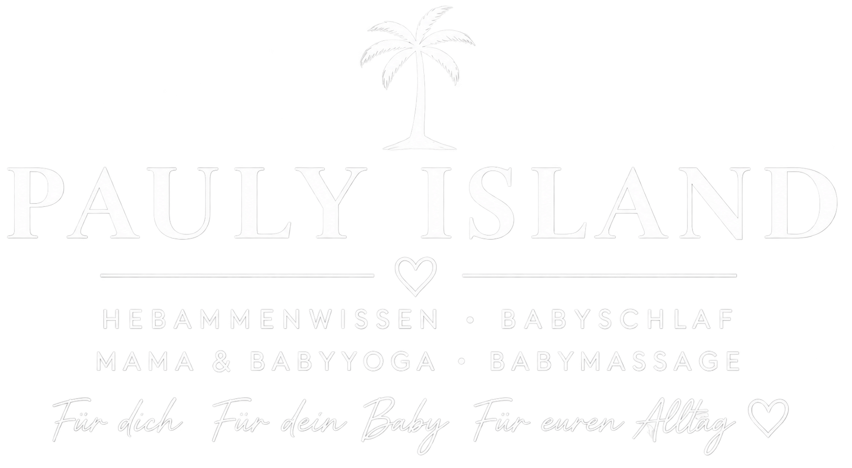 Pauly Island: Hebammenwissen, Babyschlaf, Mama & Babyyoga · Babymassage. Für dich. Für dein Baby. Für euren Alltag.